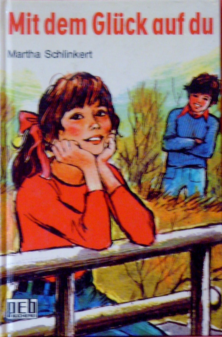 Mit dem Glück auf du. Books