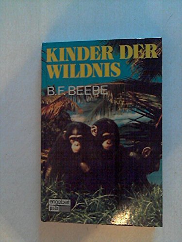 Kinder der Wildnis. Books