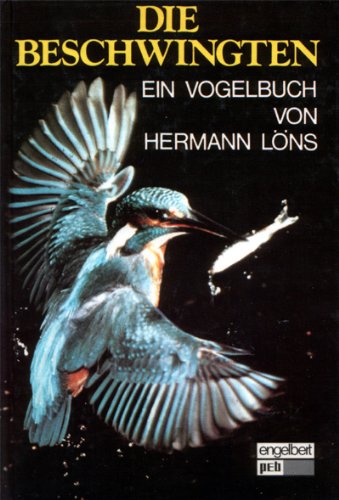 Die Beschwingten. Ein Vogelbuch Books