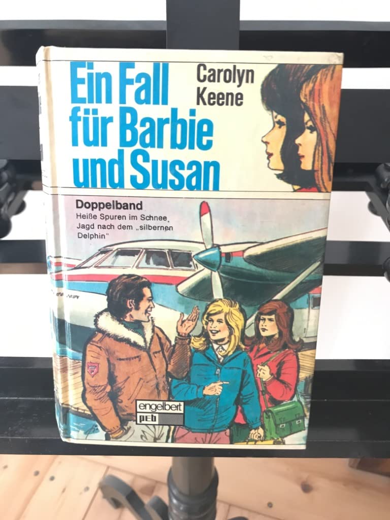 Ein Fall für Barbie und Susan. Doppelband 2. - Heiße Spuren im Schnee. Jagd nach dem "silbernen Delphin". Young adult books