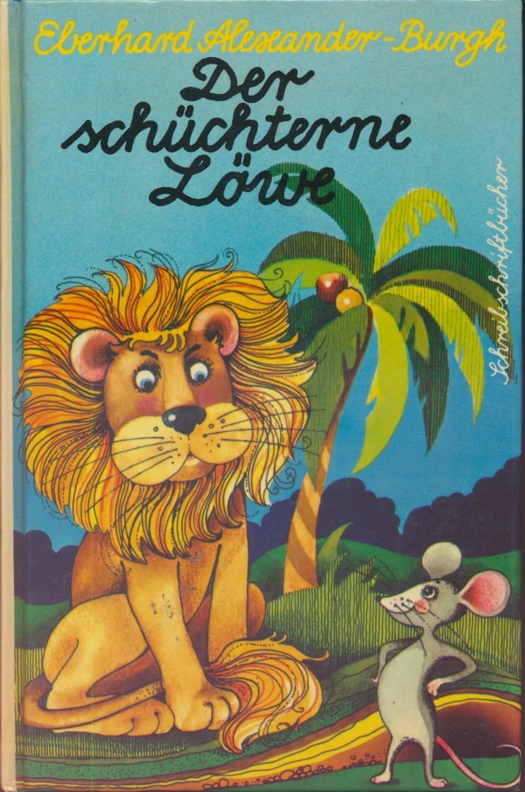 Der schüchterne Löwe. Schreibschrift Books
