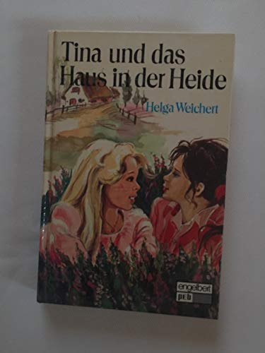 Tina und das Haus in der Heide. Books