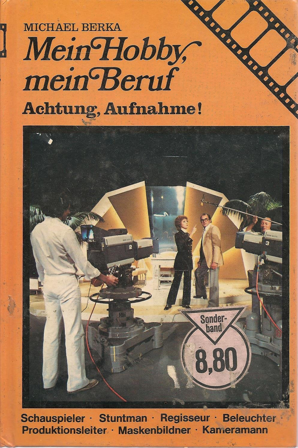 Mein Hobby, mein Beruf: Achtung, Aufnahme Books