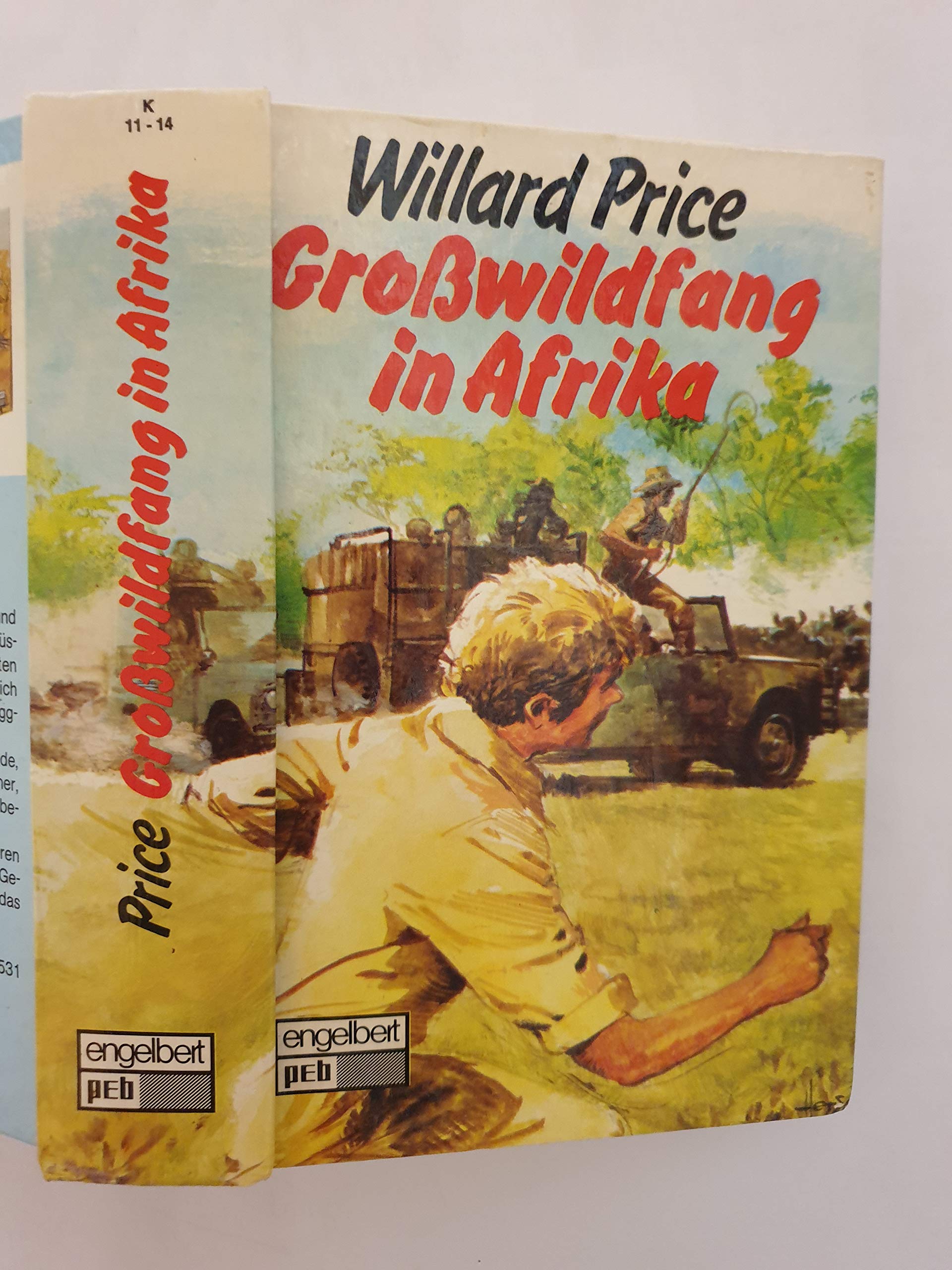 Großwildfang in Afrika. Elefanten am Ruwenzori. Unternehmen Tierfang. Books
