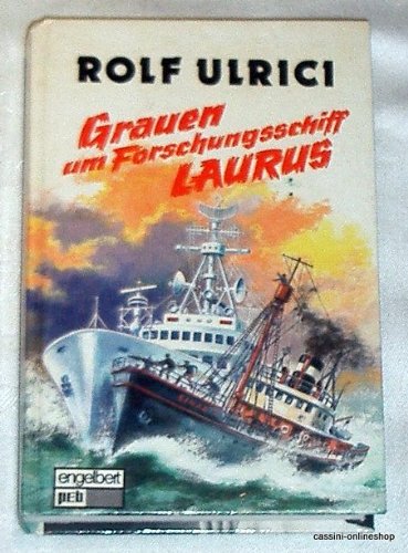 Grauen um Forschungsschiff Laurus. Books