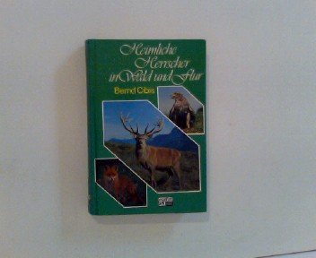 Heimliche Herrscher in Wald und Flur. Books