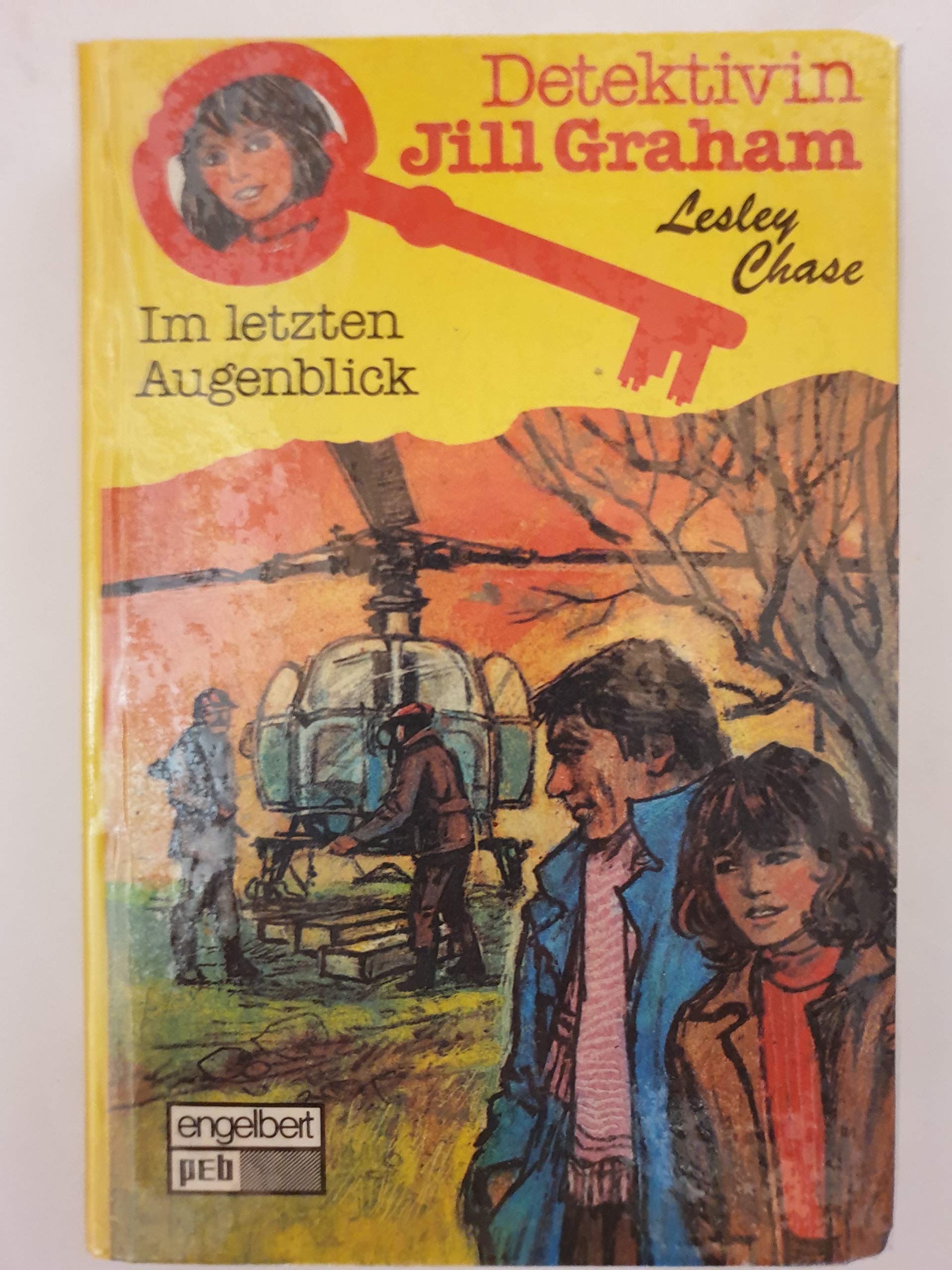 Detektivin Jill Graham. Im letzten Augenblick. - Chase, Lesley book