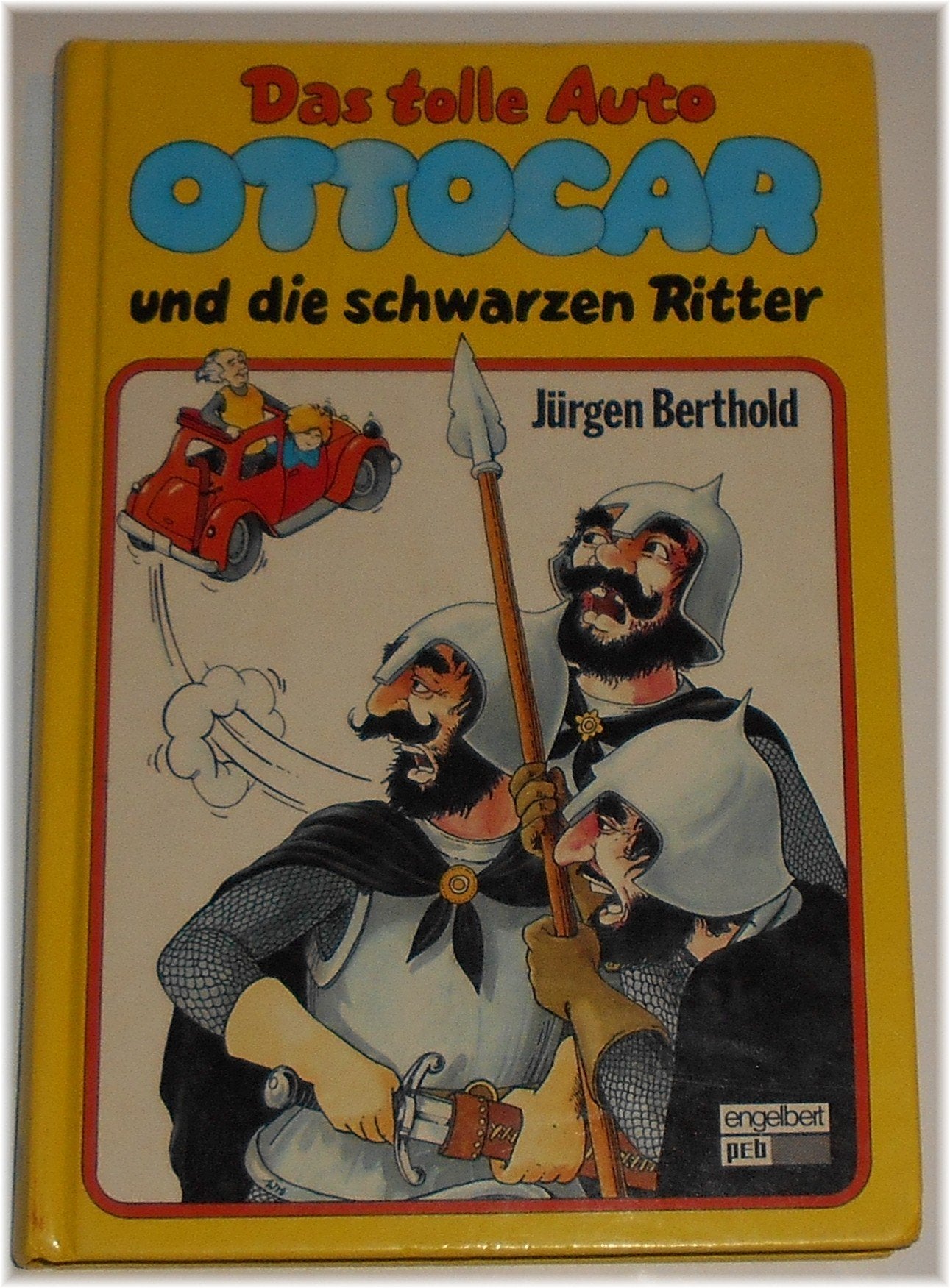 Das tolle Auto Ottocar und die schwarzen Ritter. Books