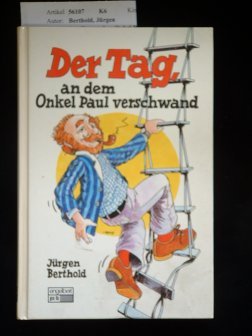 Der Tag, an dem Onkel Paul verschwand. Books