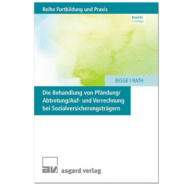 Die Behandlung von Pfändung/Abtretung/Auf- und Verrechnung bei Sozialversicherungsträgern book