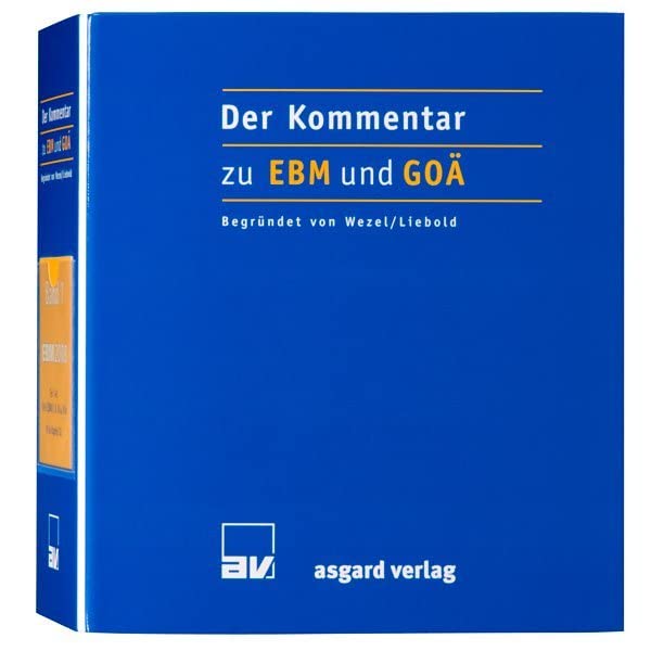 Der Kommentar zu EBM und GOÄ: Grundwerk mit 84. Lieferung, Stand 01.10.2025 Medicine