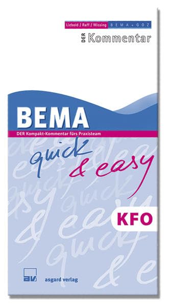 BEMA quick & easy KFO - Der Kompakt-Kommentar fürs Praxisteam Medicine