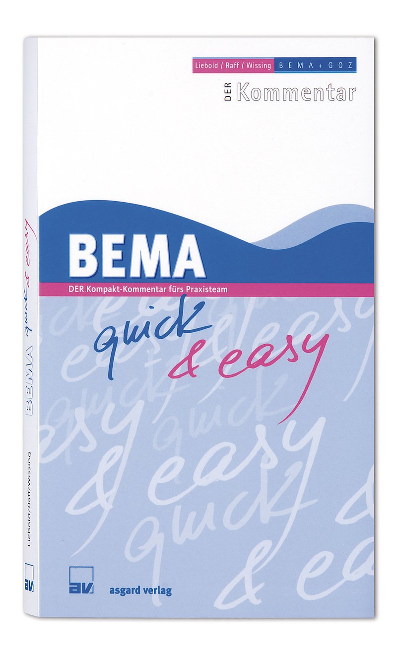 BEMA quick & easy: DER Kompakt-Kommentar fürs Praxisteam Medicine