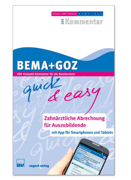 BEMA + GOZ: DER Kompakt-Kommentar für die Berufsschule Medicine