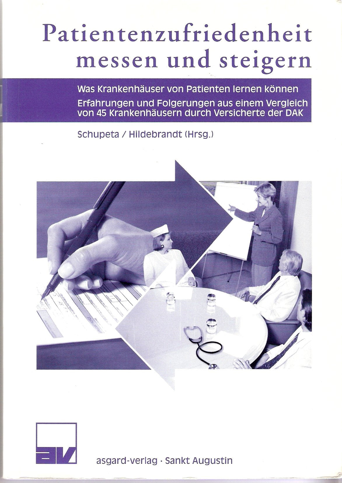 Patientenzufriedenheit messen und steigern Medicine