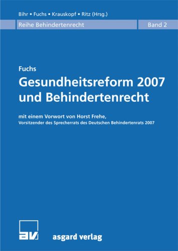 Gesundheitsreform 2007 und Behindertenrecht Law
