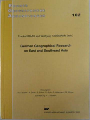 German Geographical Research on East and Southeast Asia: A report to the International Geographical Union (IGU) Business & Technology