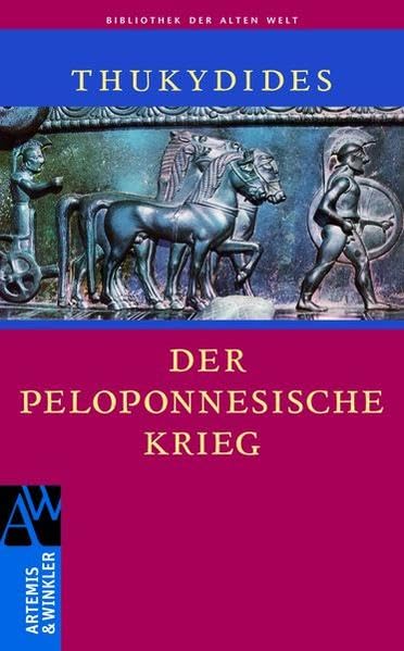 Der Peleponnesische Krieg (Bibliothek der Alten Welt) Natural Sciences