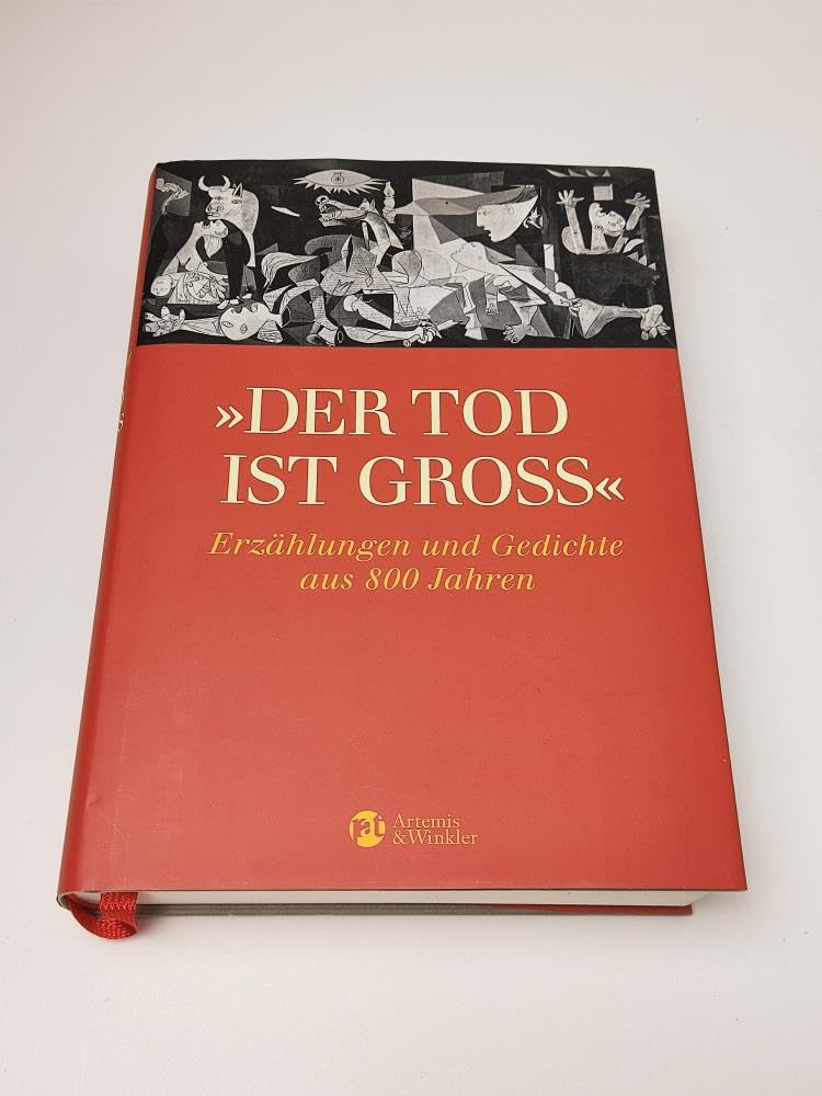 Der Tod ist groß: Erzählungen und Gedichte aus 800 Jahren Contemporary literature