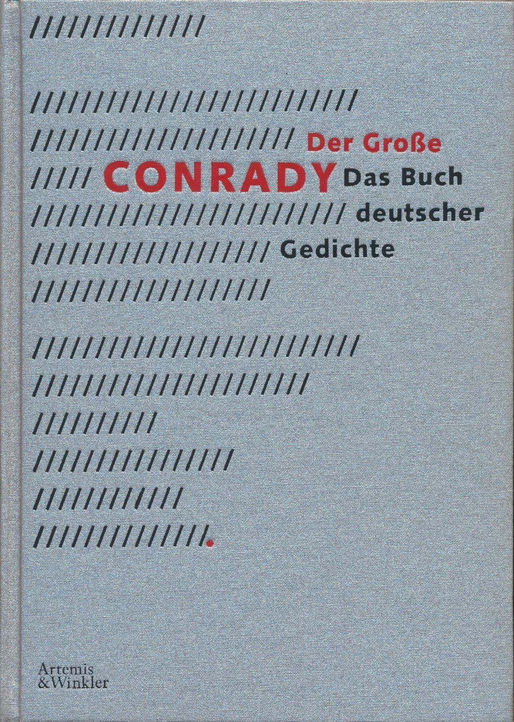 Der große Conrady: Das Buch deutscher Gedichte Poetry