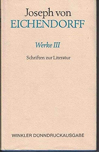 Werke, Band III: Schriften zur Literatur (Werke in fünf Bänden. Nach den Ausgaben letzter Hand, den Erstdrucken und Handschriften) Books