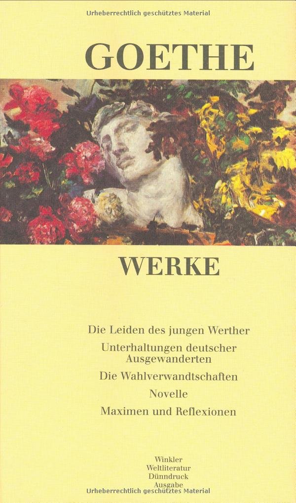 Werke, 6 Bde., Ln, Bd.3, Die Leiden des jungen Werther: Sämtliche Werke in sechs Bänden, Band III Contemporary literature