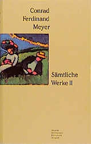 Sämtliche Werke, 2 Bde., Ln, Bd.2: Sämtliche Werke in zwei Bänden, Band II Contemporary literature