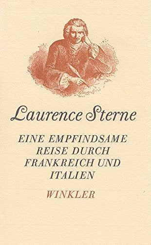 Eine empfindsame Reise durch Frankreich und Italien Classics