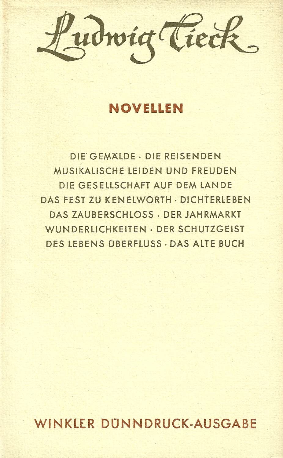 Werke in vier Einzelbänden: Nach dem Text der Schriften von 1828-54 unter Berücksichtigung der Erstdrucke / Novellen Contemporary literature