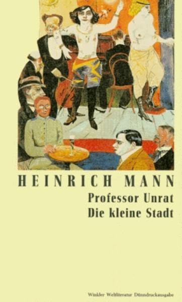Professor Unrat /Die kleine Stadt Classics