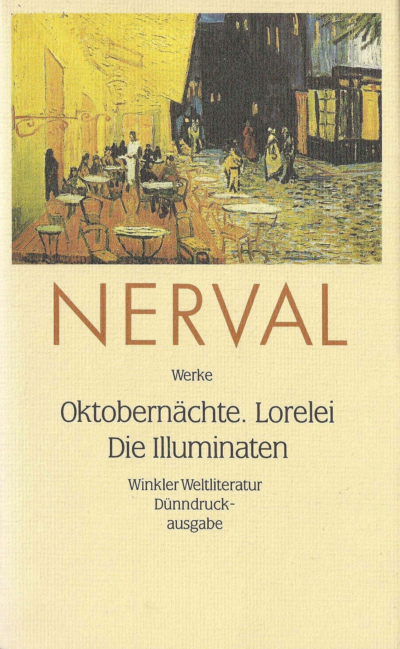 Gérard de Nerval. Oktobernächte / Lorelei / Die Illuminaten: Werke in drei Bänden, Band II Contemporary literature