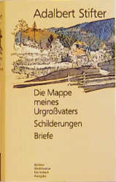 Die Mappe meines Urgroßvaters/Schilderungen/Briefe Essays & Short Stories