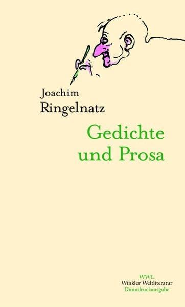 Joachim Ringelnatz. Gedichte und Prosa Poetry