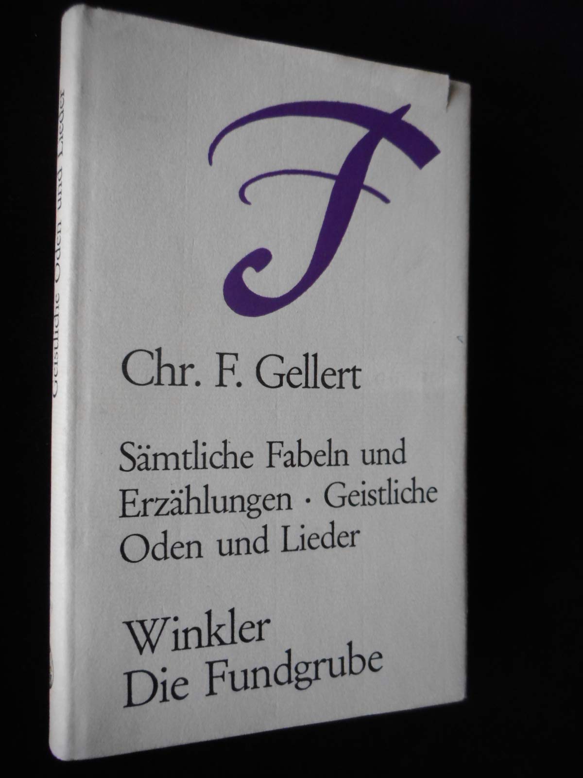 Sämtliche Fabeln und Erzählungen / Geistliche Oden und Lieder Politics & History