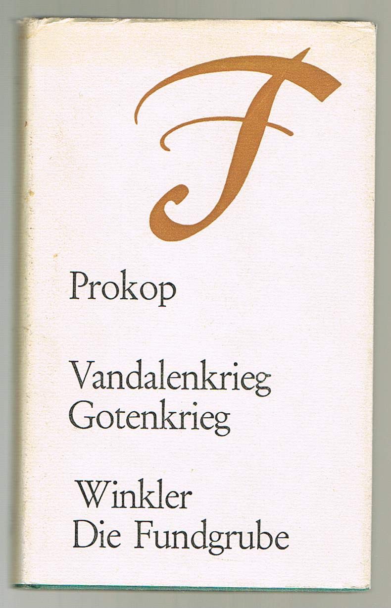 Vandalenkrieg, Gotenkrieg (Die Fundgrube, Band 23) Politics & History