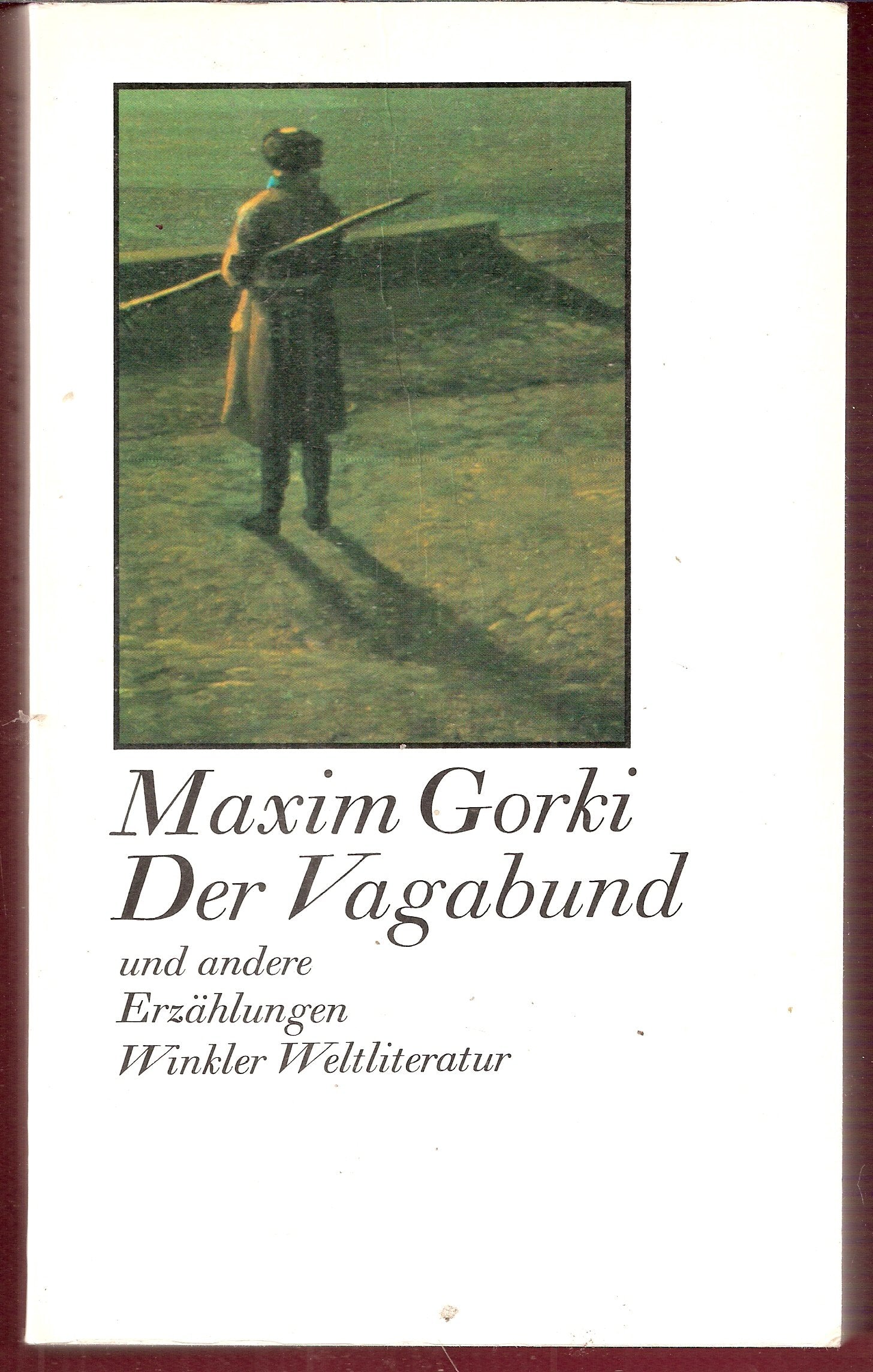 Der Vagabund und andere Erzählungen. (Winkler Weltliteratur - Dünndruckausgabe) Books
