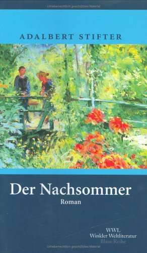 Der Nachsommer (Artemis & Winkler - Blaue Reihe) Contemporary literature