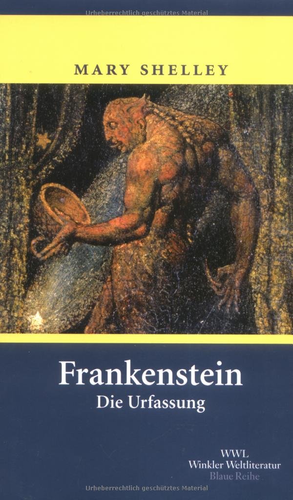 Frankenstein oder: Der moderne Prometheus: Die Urfassung. Mit Materialien zur Entstehung und Rezeption, Anmerkungen, Nachwort und Zeittafel Contemporary literature