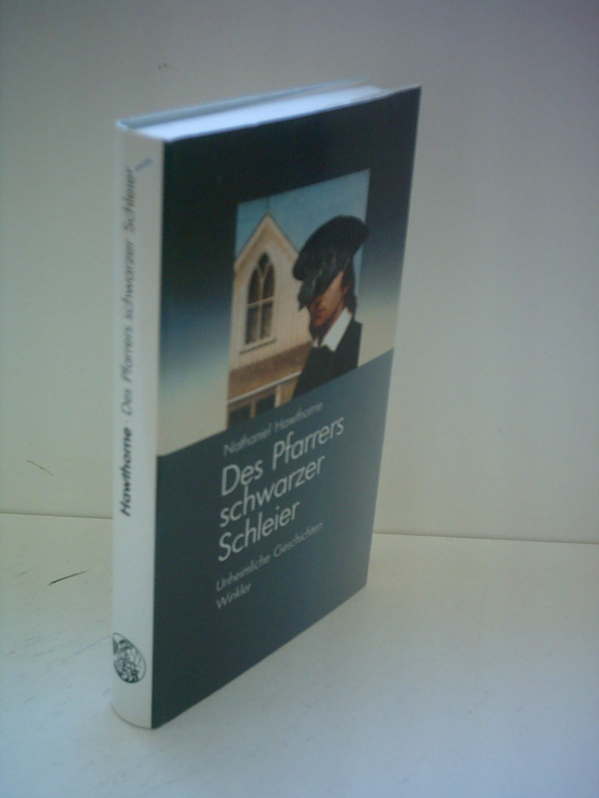 Des Pfarrers schwarzer Schleier: Unheimliche Geschichten (Artemis & Winkler - Blaue Reihe) book
