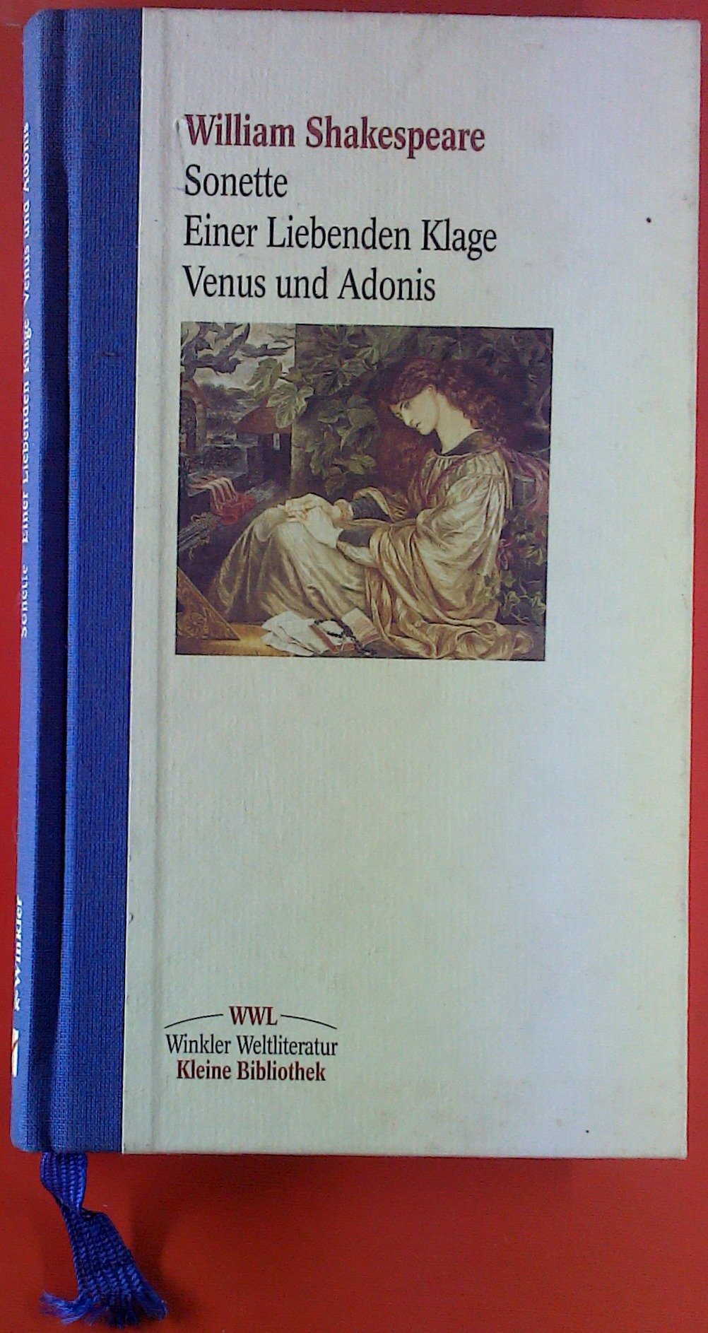 Sonette /Einer Liebenden Klage /Venus und Adonis (Winkler Weltliteratur: Kleine Bibliothek) Poetry