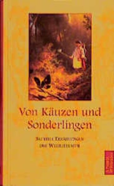 Von Käuzen und Sonderlingen: Skurrile Erzählungen der Weltliteratur Fiction