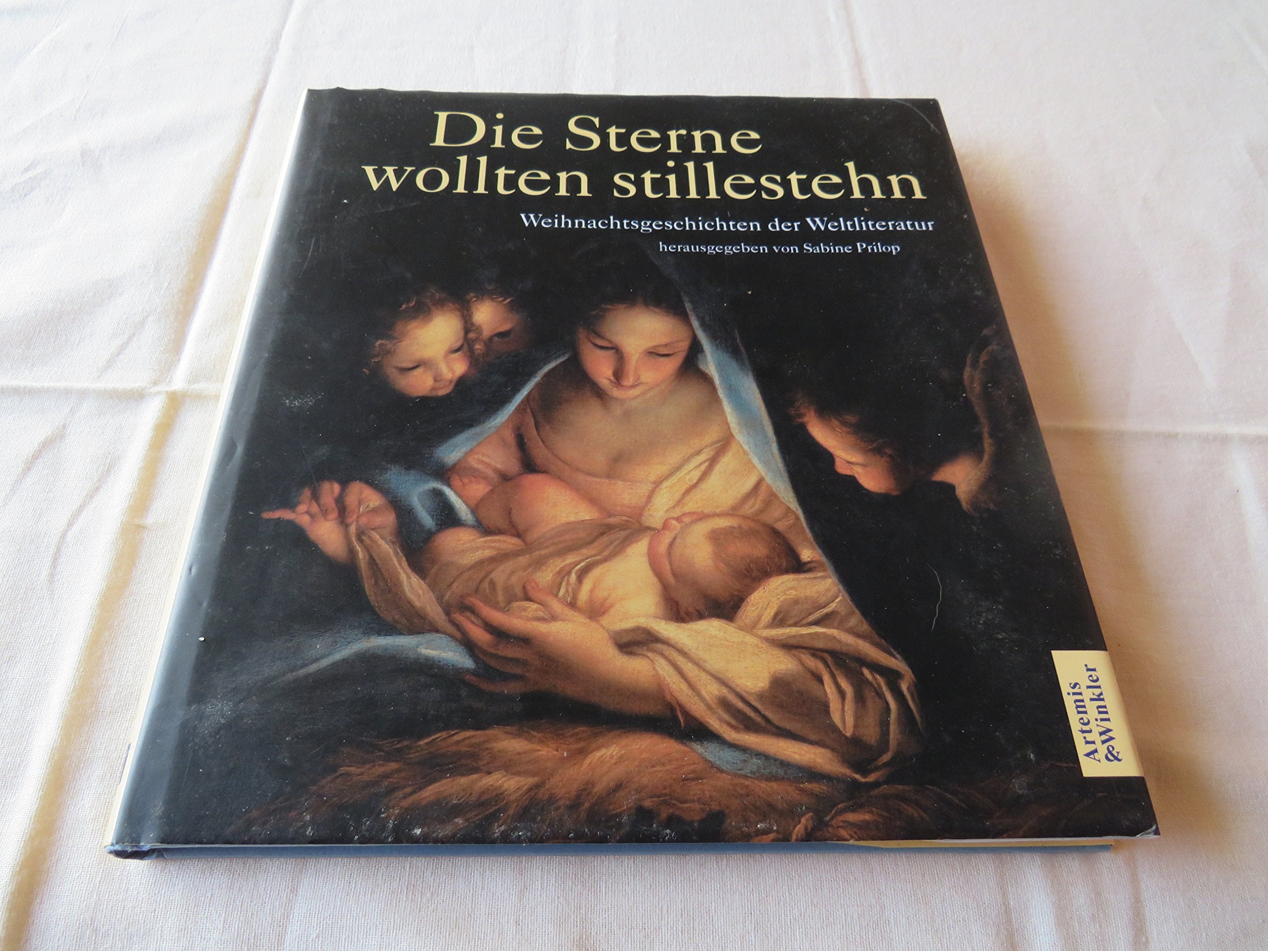Die Sterne wollten stillestehn. Weihnachtsgeschichten der Weltliteratur Books