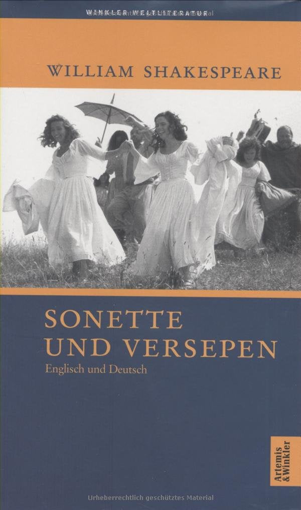 Sonette und Versepen: Dtsch.-Engl. Übertr. v. Therese Robinson, Gottlob Regis u. Wilhelm Jordan. Mit e. Nachw. v. Jürgen Kamm (Artemis & Winkler - Blaue Reihe) Poetry