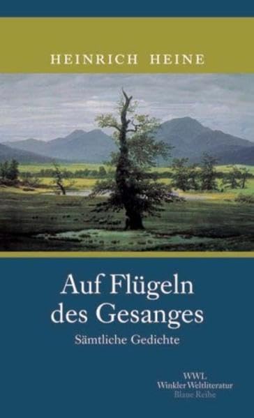 Auf Flügeln des Gesanges. Sämtliche Gedichte Poetry