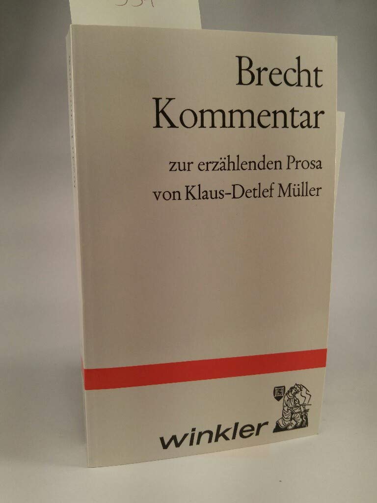 Brecht- Kommentar zur erzählenden Prosa Books
