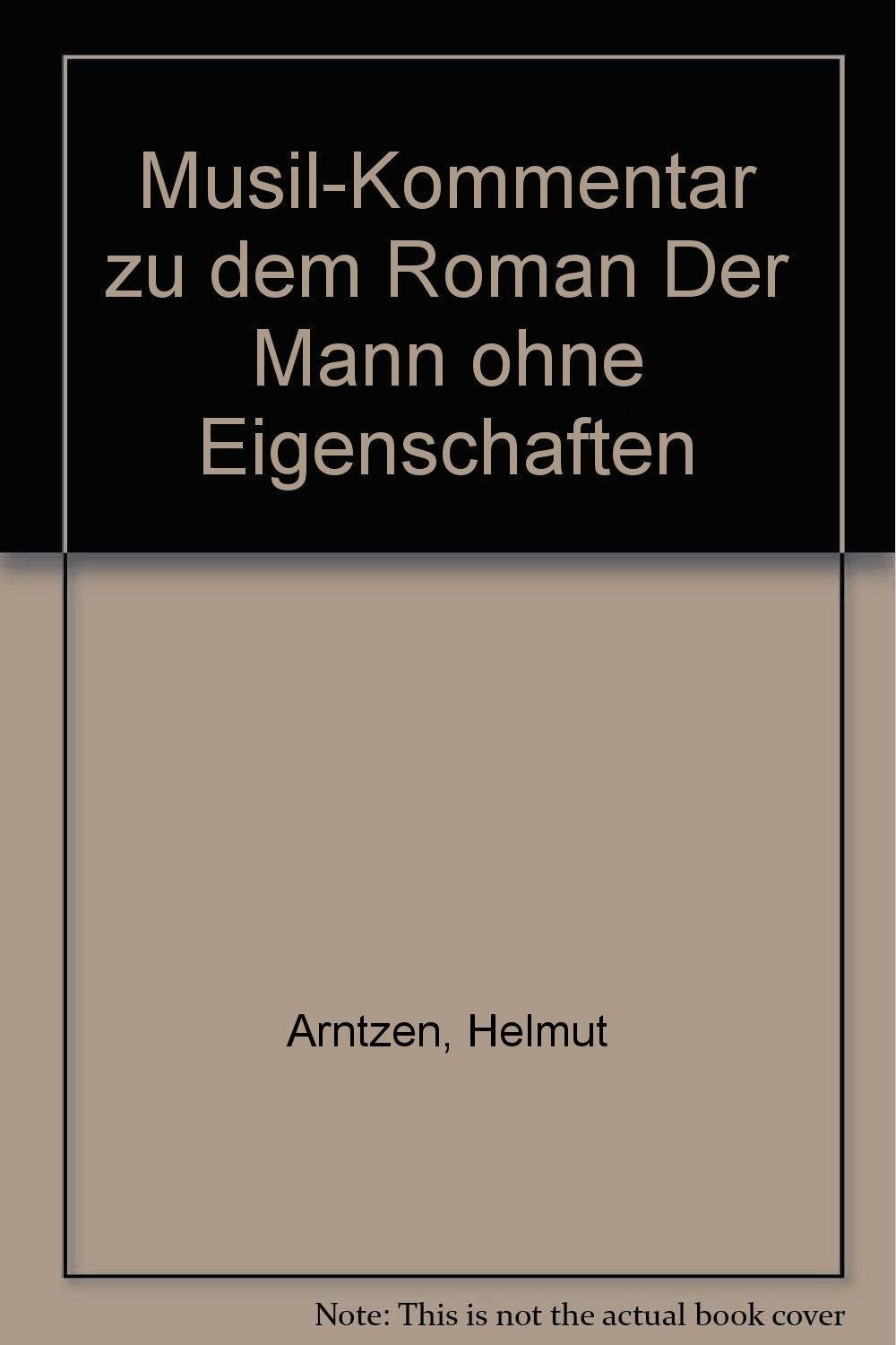 Musil- Kommentar II. Zu dem Roman 'Der Mann ohne Eigenschaften' Books