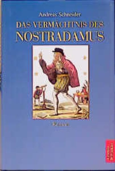 Das Vermächtnis des Nostradamus Historical Fiction