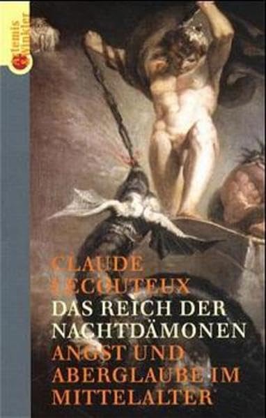 Das Reich der Nachtdämonen. Angst und Aberglaube im Mittelalter Politics & History
