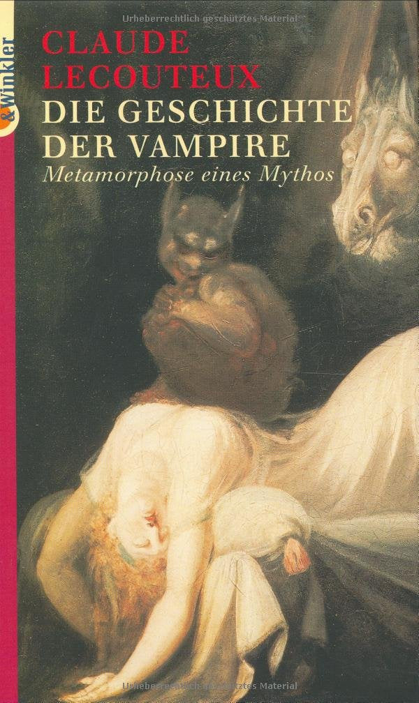 Product Image: Die Geschichte der Vampire: Metamorphose eines Mythos