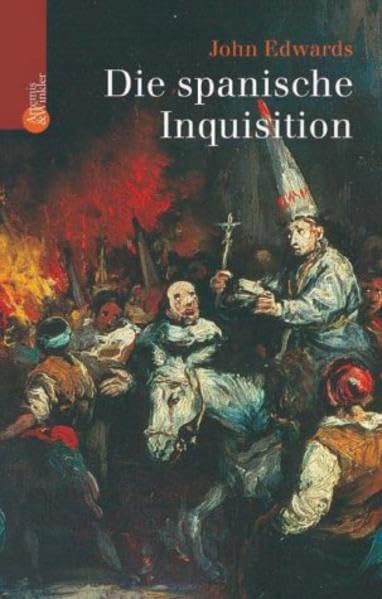 Die spanische Inquisition Politics & History